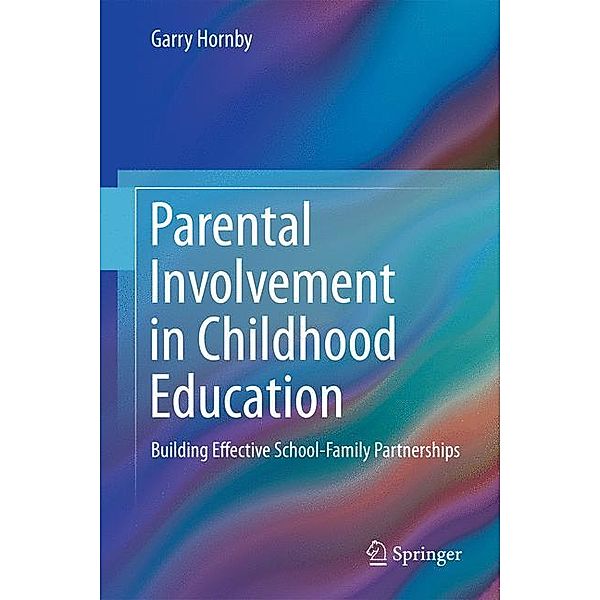 Parental Involvement in Childhood Education, Garry Hornby