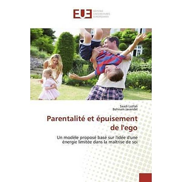 Parentalité et épuisement de l'ego, Saadi Lotfali, Behnam Javandel