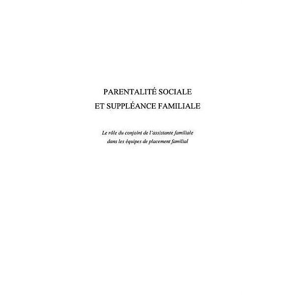 Parentalite sociale et suppleance familiale - le role du con / Hors-collection, Emmanuelle Martins