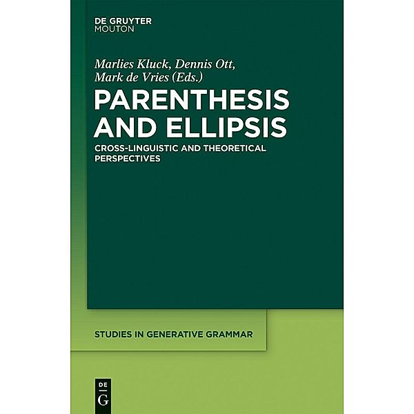 Parenthesis and Ellipsis / Studies in Generative Grammar Bd.121