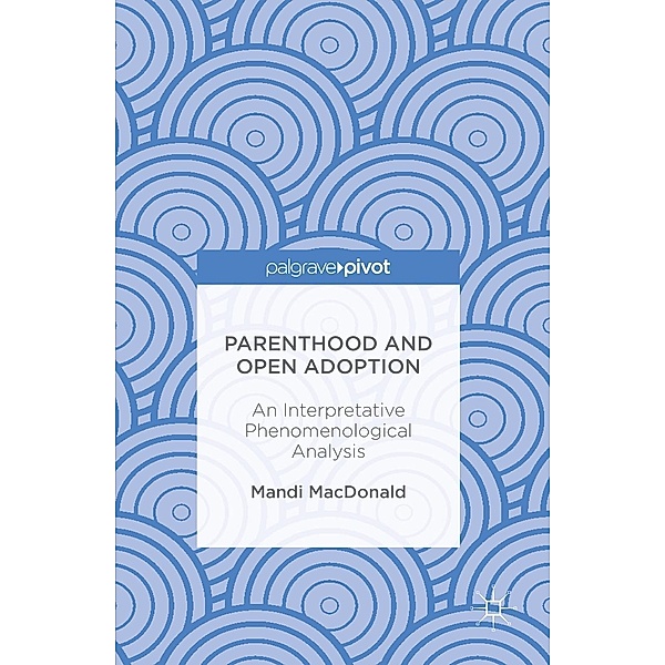 Parenthood and Open Adoption, Mandi MacDonald