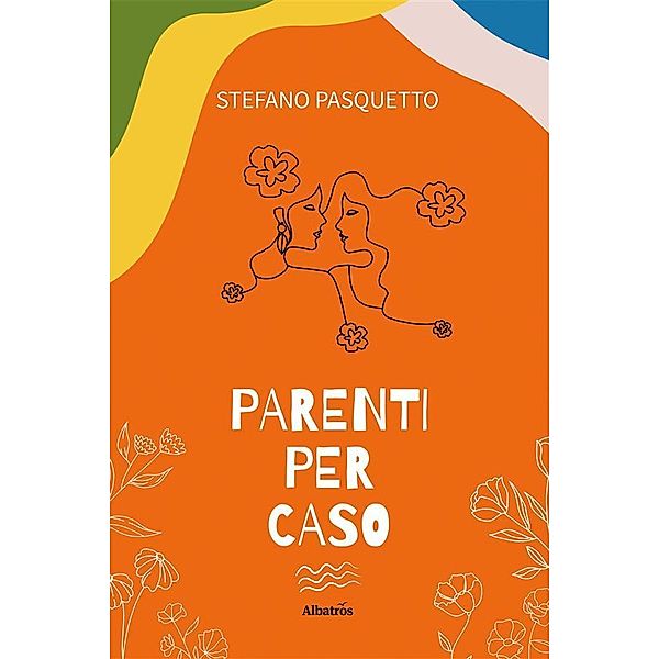 Parenti per caso, Stefano Pasquetto