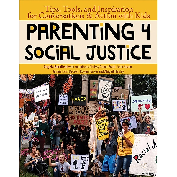 Parenting 4 Social Justice, Angela Berkfield
