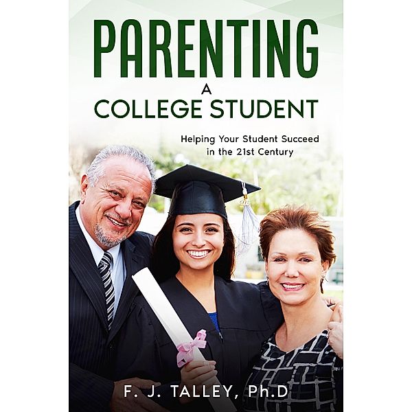 Parenting a College Student, F. J. Talley
