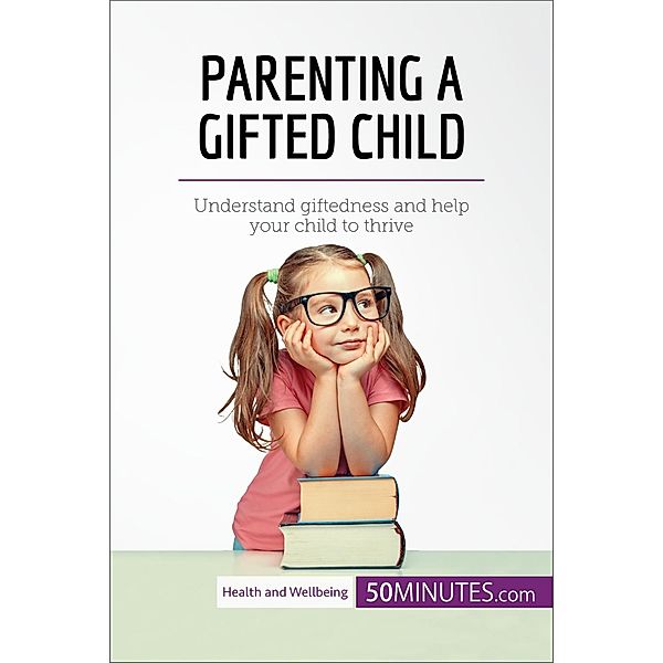 Parenting a Gifted Child, 50minutes