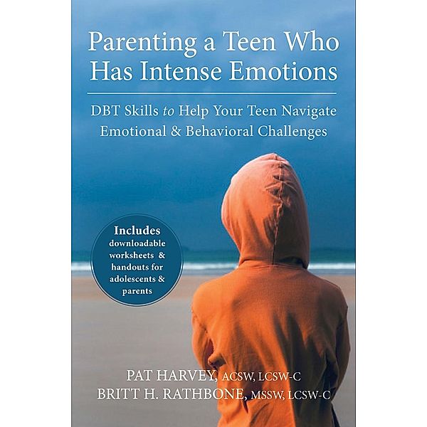 Parenting a Teen Who Has Intense Emotions, Pat Harvey