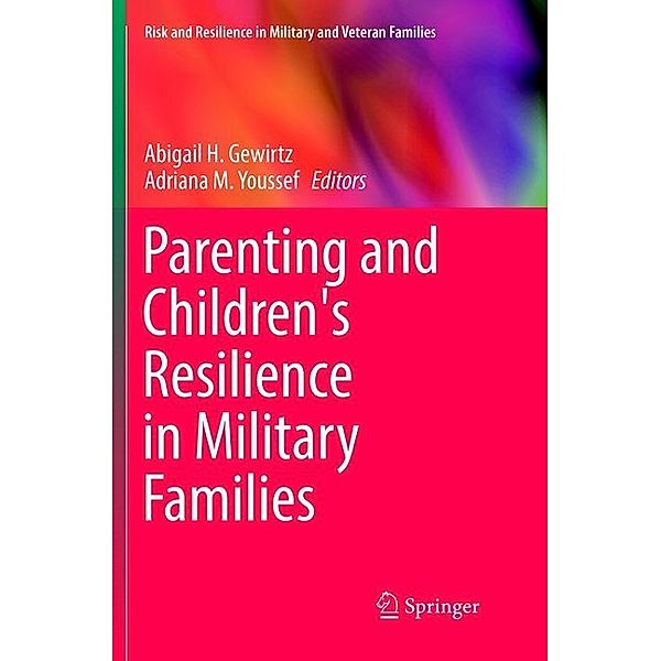 Parenting and Children's Resilience in Military Families