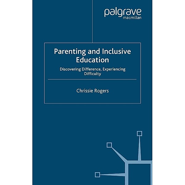 Parenting and Inclusive Education, Chrissie Rogers