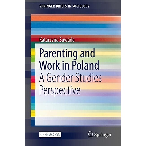 Parenting and Work in Poland, Katarzyna Suwada