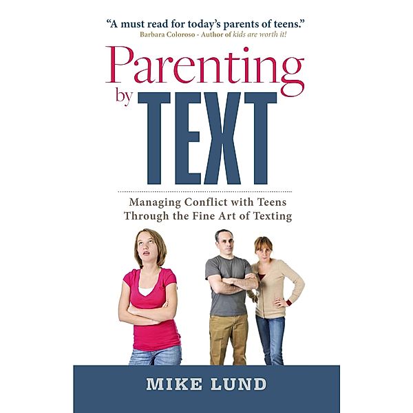 Parenting by Text / BookBaby, Mike Lund