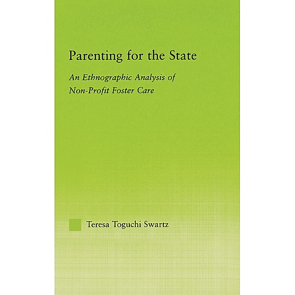 Parenting for the State, Teresa Toguchi Swartz