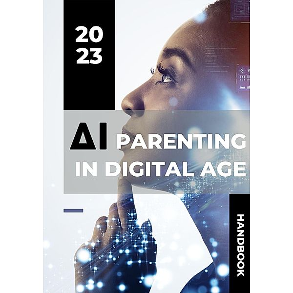 Parenting in Digital Age, Ai