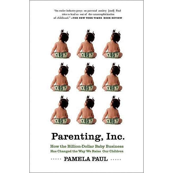 Parenting, Inc., Pamela Paul