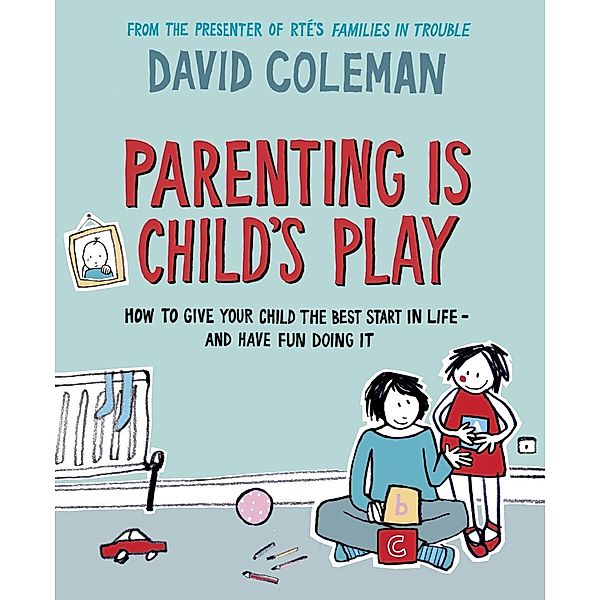 Parenting is Child's Play / Penguin, David Coleman