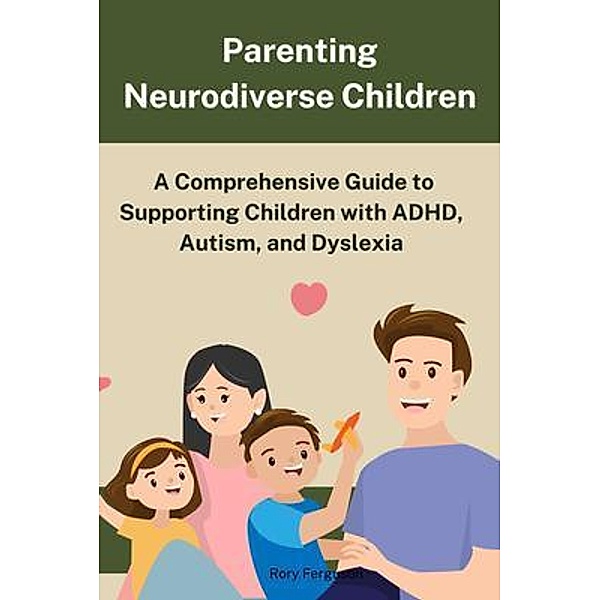 Parenting Neurodiverse Children, Rory Ferguson