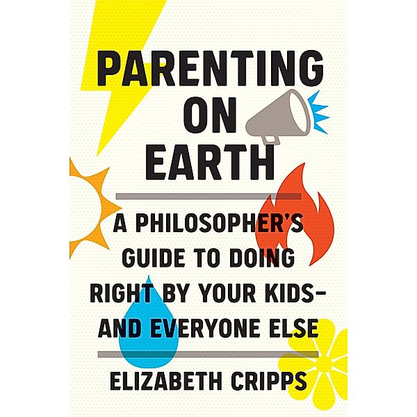 Parenting on Earth, Elizabeth Cripps