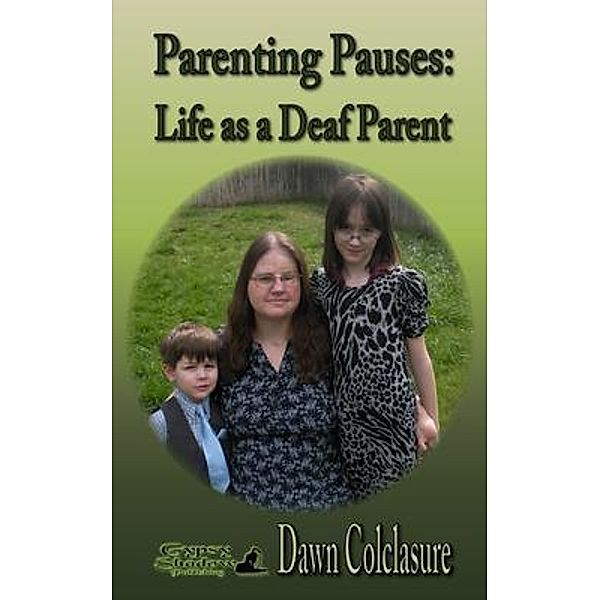 Parenting Pauses / Gypsy Shadow Publishing, Dawn Colclasure