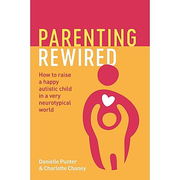 Parenting Rewired, Danielle Punter, Charlotte Chaney