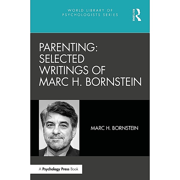 Parenting: Selected Writings of Marc H. Bornstein