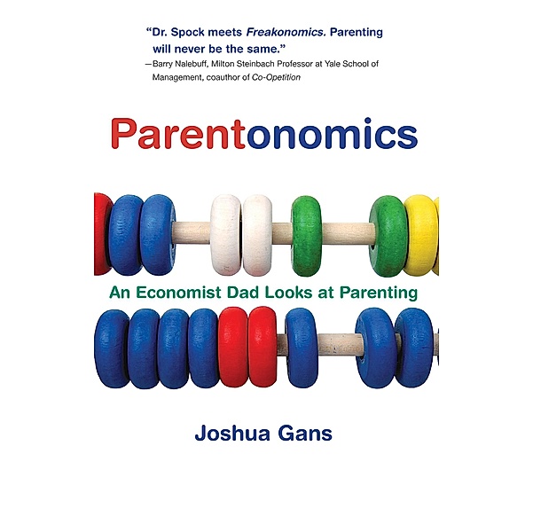 Parentonomics, Joshua Gans