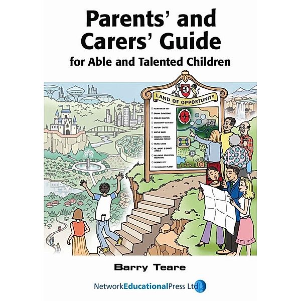 Parents' and Carers' Guide for Able and Talented Children, Barry Teare