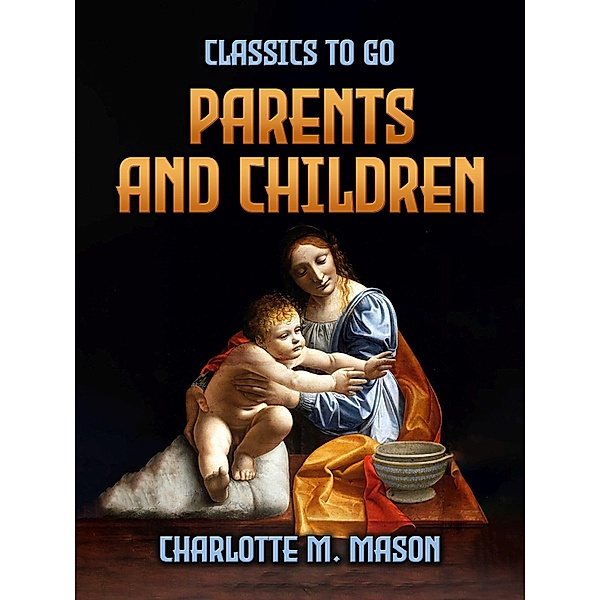 Parents And Children, Charlotte M. Mason