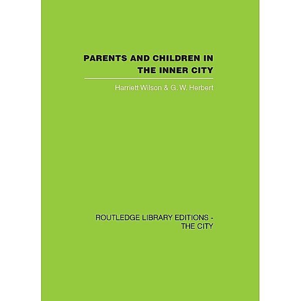 Parents and Children in the Inner City, Harriett Wilson, G. W. Herbert