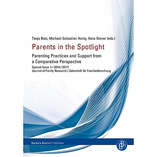Parents in the Spotlight / Sonderheft der Zeitschrift für Familienforschung Bd.11