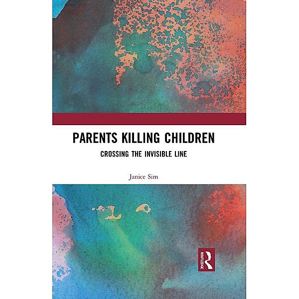 Parents Killing Children, Janice Sim