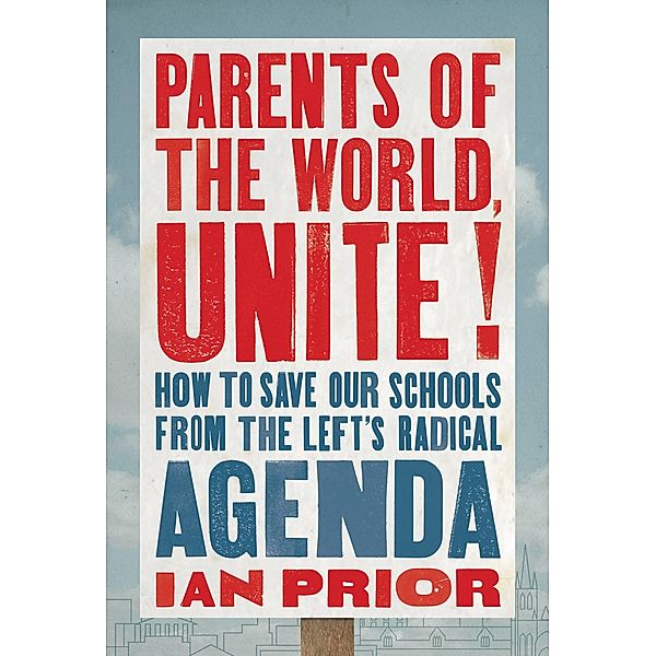 Parents of the World, Unite!, Ian Prior