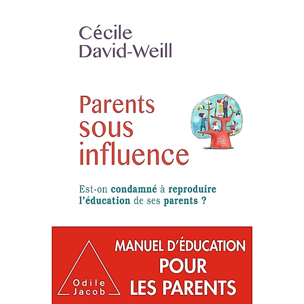 Parents sous influence, David-Weill Cecile David-Weill