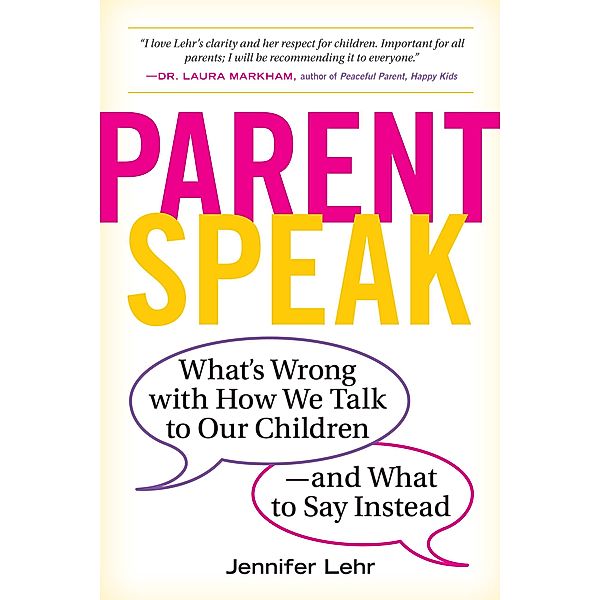 ParentSpeak, Jennifer Lehr