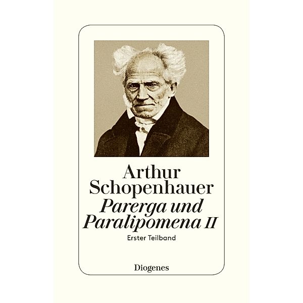 Parerga und Paralipomena II.Tl.2/1, Arthur Schopenhauer