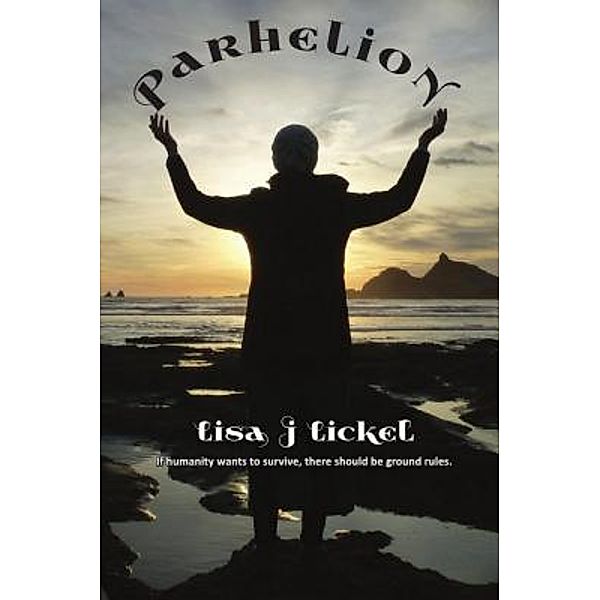 Parhelion / Forces of Nature Bd.3, Lisa J Lickel