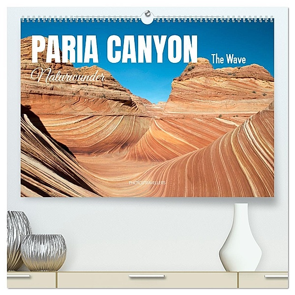 Paria Canyon - The Wave Naturwunder (hochwertiger Premium Wandkalender 2025 DIN A2 quer), Kunstdruck in Hochglanz, Calvendo, Photostravellers