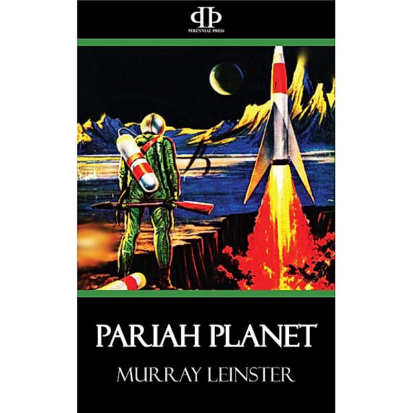Pariah Planet, Murray Leinster