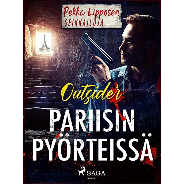 Pariisin pyörteissä / Pekka Lipposen seikkailuja, Outsider