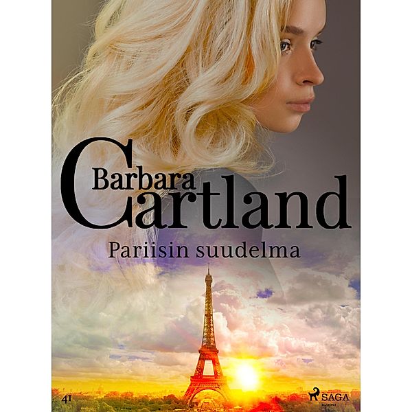 Pariisin suudelma / Barbara Cartlandin Ikuinen kokoelma Bd.41, Barbara Cartland