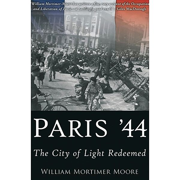 Paris '44, William Mortimer Moore