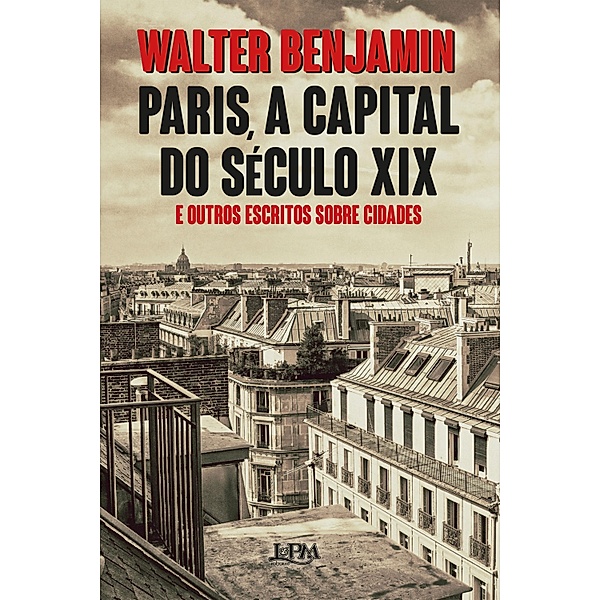 Paris, a capital do século XIX, Walter Benjamin