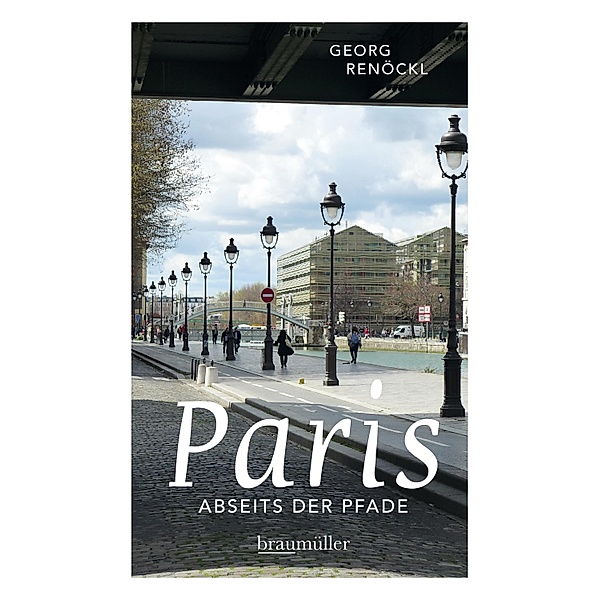 Paris abseits der Pfade (Jumboband), Georg Renöckl