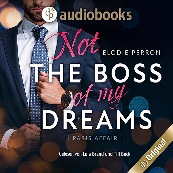 Paris Affair - Not the boss of my dreams, Elodie Perron
