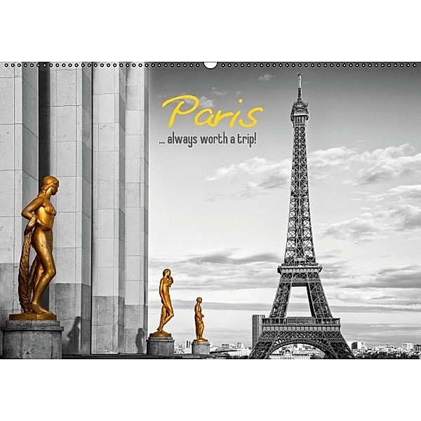 Paris  always worth a trip! (FIN - Version) (Wall Calendar 2014 DIN A2 Landscape), Melanie Viola