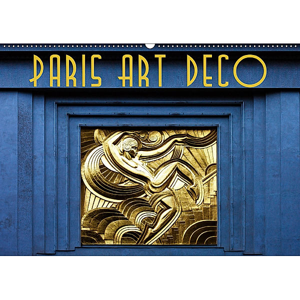 Paris Art Deco (Wandkalender 2019 DIN A2 quer), Boris Robert