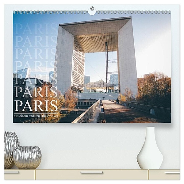 Paris - aus einem anderen Blickwinkel (hochwertiger Premium Wandkalender 2024 DIN A2 quer), Kunstdruck in Hochglanz, Christian Lindau