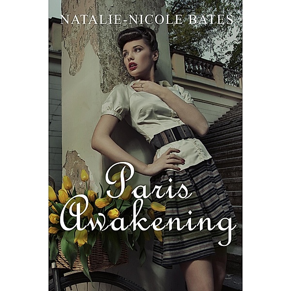 Paris Awakening, Natalie-Nicole Bates