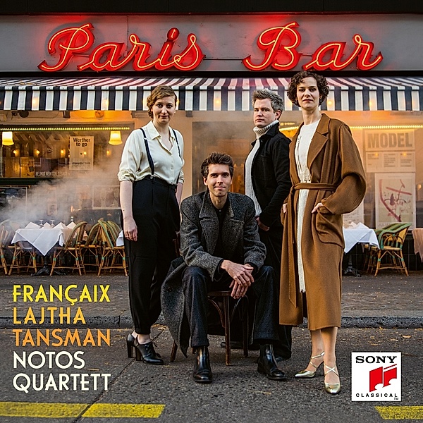 Paris Bar-Françaix Tansman Lajtha, Notos Quartett