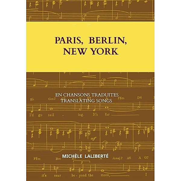 PARIS, BERLIN, NEW YORK, Michèle Laliberté