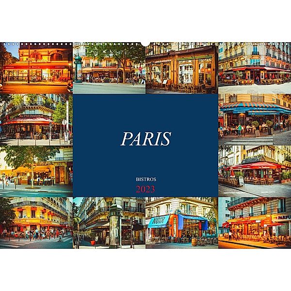 Paris Bistros (Wandkalender 2023 DIN A2 quer), Dirk Meutzner