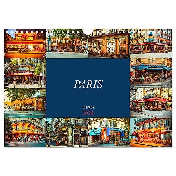 Paris Bistros (Wandkalender 2024 DIN A4 quer), CALVENDO Monatskalender, Dirk Meutzner